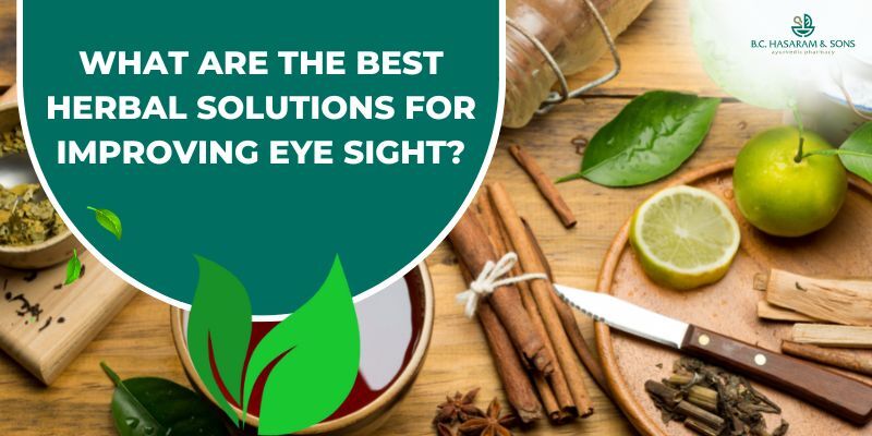 Ayurvedic medicine for eyesight